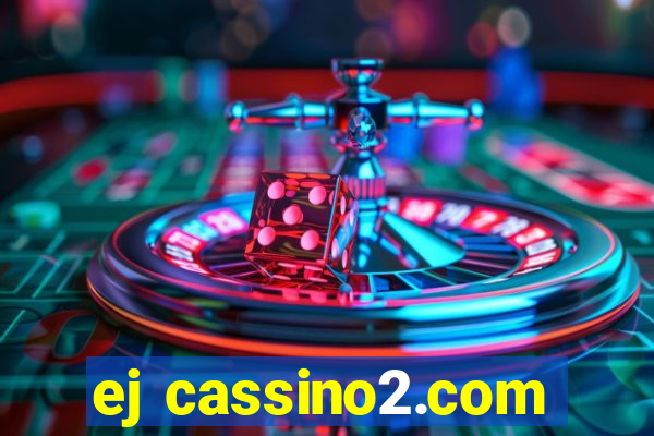 ej cassino2.com